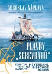 Plavby „sebevrahů“ Miroslav Náplava