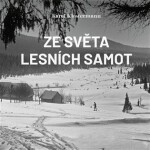 Ze světa lesních samot