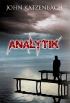 Analytik - 2. vydání - John Katzenbach