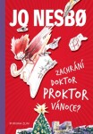 Zachrání doktor Proktor Vánoce? Jo Nesbo