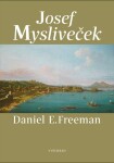 Josef Mysliveček Daniel Freeman