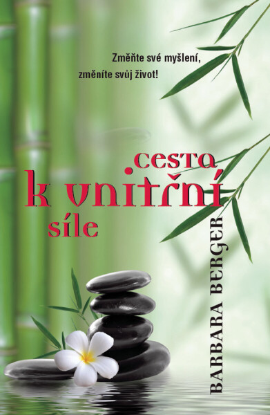 Cesta k vnitřní síle - Barbara Berger