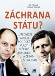 Záchrana státu? - Lubomír Kopeček; Vít Hloušek