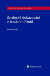 Znalecké dokazování trestním řízení