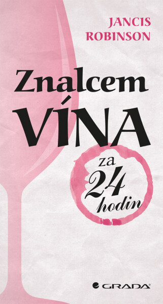 Znalcem vína za 24 hodin - Jancis Robinson