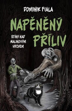 Stíny nad Malinovým vrchem: Napěněný příliv
