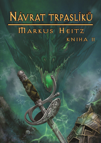 Návrat trpaslíků, kniha 2 - Markus Heitz