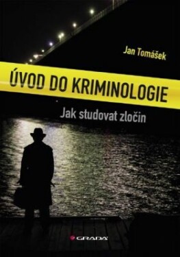 Úvod do kriminologie - Jan Tomášek - e-kniha