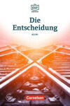 DaF Bibliothek A2/B1: Die Entscheidung: Geschichten aus dem Alltag der Familie Schall + Mp3 - Baumgarten, Ch., Borbein, V.