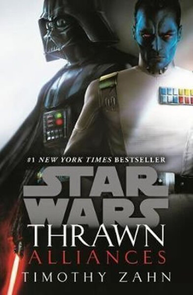 Thrawn: Alliances (Star Wars), 1. vydání - Timothy Zahn