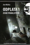 Agent JFK 019 - Země prokletých - Jan Hlávka