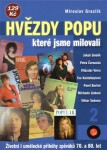 Hvězdy popu, které jsme milovali