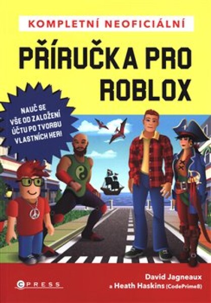 Kompletní neoficiální příručka pro Roblox David Jagneaux,