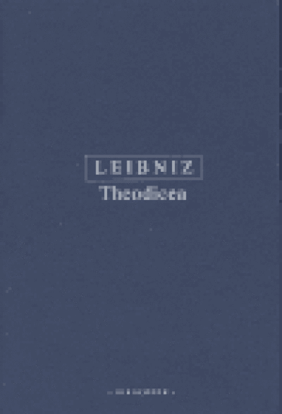 Theodicea - Gottfried Wilhelm Leibniz