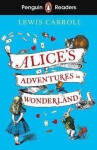 Penguin Readers Level 2: Alice´s Adventures in Wonderland (ELT Graded Reader) - Lewis Carroll