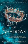 Lady of Shadows - K. Roehrich Melissa