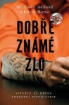 Dobře známé zlo