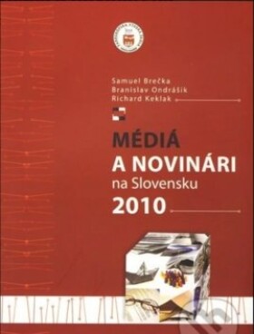 Médiá novinári na Slovensku 2010