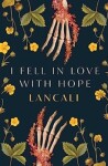 Fell in Love with Hope Lancali