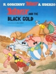 Asterix 26: Asterix and the Black Gold - René Goscinny