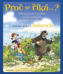 Proč se říká…? Vzít nohy na ramena – lidské tělo v úslovích - Petr Kostka