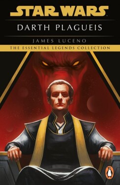 Star Wars: Darth Plagueis, 1. vydání - James Luceno