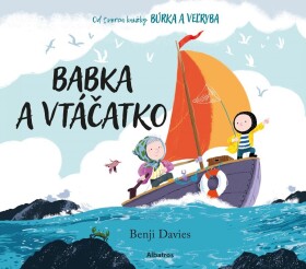 Babka a vtáčatko - Benji Davies