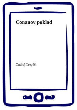Conanov poklad - Ondrej Trepáč