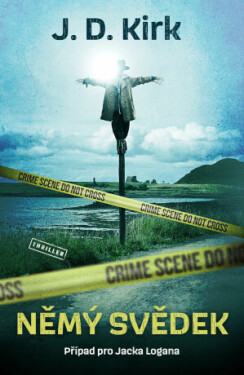 Němý svědek - J. D. Kirk