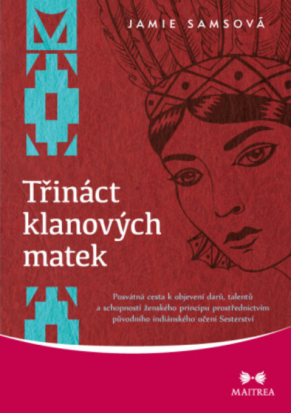 Třináct klanových matek - Jamie Samsová - e-kniha