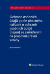 Ochrana osobních údajů podle obecného nařízení ochraně osobních údajů