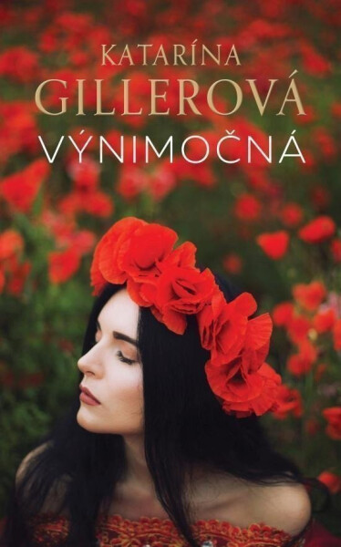 Výnimočná (slovensky) - Katarína Gillerová