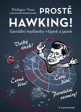 Prostě Hawking! Rüdiger Vaas