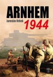 Arnhem 1944 Jaroslav Hrbek
