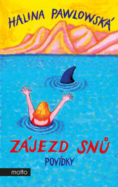 Zájezd snů - Halina Pawlowská