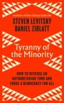 Tyranny of the Minority - Steven Levitsky