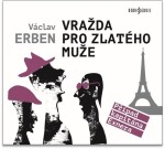 Vražda pro zlatého muže Václav Erben