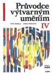 Průvodce výtvarným uměním 4 - Pavel Šamšula