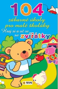 104 zábavné úkoly pro malé školáky