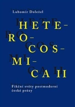 Heterocosmica II. - Lubomír Doležel