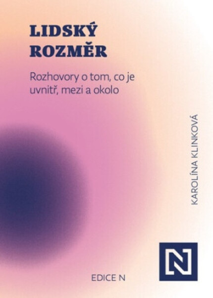 Lidský rozměr - Karolína Klinková