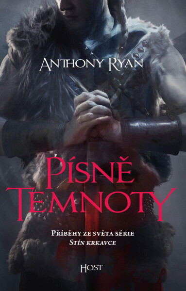 Písně temnoty - Anthony Ryan