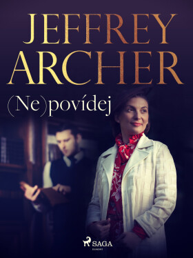 (Ne)povídej - Jeffrey Archer