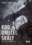 Kdo umlčel skály?