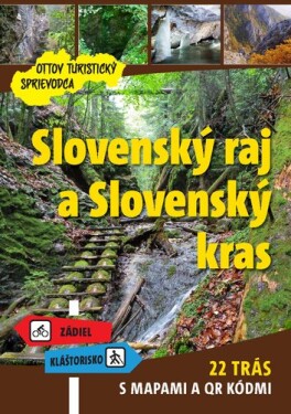 Slovenský raj a Slovenský kras Ottov turistický sprievodca