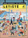 Před oponou, za oponou - Letiště - Anna Ridley