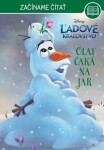 Ľadové kráľovstvo Začíname čítať Olaf čaká na jar Kolektiv