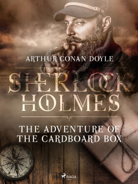 The Adventure of the Cardboard Box - Sir Arthur Conan Doyle