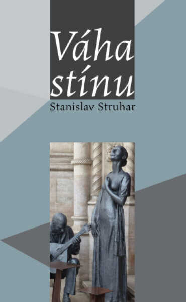 Váha stínu - Stanislav Struhar - e-kniha