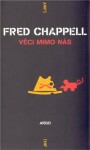 Věci mimo nás Fred Chappell